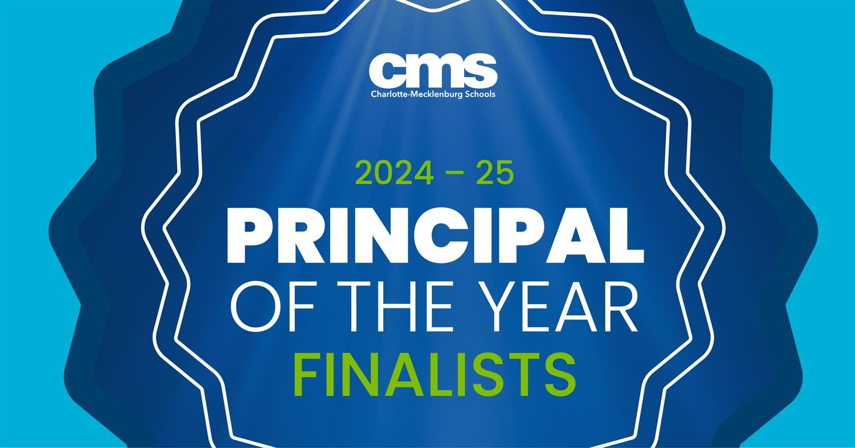 CMS 2024-25 Principal of the Year Finalists